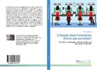 Arlette Janssens - L'humain dans l'entreprise Est-ce que ça existe?
