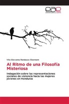 Vita Giovanna Randazzo Eisemann - Al Ritmo de una Filosofía Misteriosa