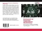 Javier Rossette García, Francisco Sánchez - Evaluación de Proyectos Integradores. Mecatrónica