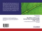 Marlinda Marlinda, Nona Rahmaida Puetri - The Effect of Ethanolic Extract from Lannea grandis Engl. Leaves
