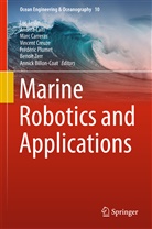 Annick Billon-Coat, Andre Caiti, Andrea Caiti, Marc Carreras, Marc Carreras et al, Vincent Creuze... - Marine Robotics and Applications