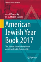 Arnol Dashefsky, Arnold Dashefsky, M Sheskin, M Sheskin, Ira M. Sheskin - American Jewish Year Book 2017