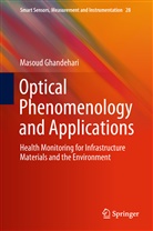 Masoud Ghandehari, Masou Ghandehari, Masoud Ghandehari - Optical Phenomenology and Applications
