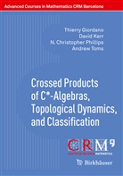 Thierr Giordano, Thierry Giordano, Davi Kerr, David Kerr, N Christop Phillips, N. Christopher Phillips... - Crossed Products of C*-Algebras, Topological Dynamics, and Classification; .