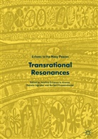 Josefina Echavarría Alvarez, Daniel Ingruber, Daniela Ingruber, Norbert Koppensteiner - Transrational Resonances