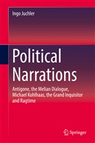 Ingo Juchler - Political Narrations
