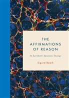 Sigurd Baark - The Affirmations of Reason