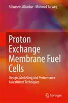 Alhussei Albarbar, Alhussein Albarbar, Mohmad Alrweq - Proton Exchange Membrane Fuel Cells