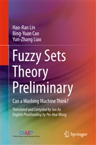 Bing-yua Cao, Bing-yuan Cao, Yun-zhang Liao, Hao-Ra Lin, Hao-Ran Lin - Fuzzy Sets Theory Preliminary