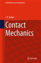 J R Barber, J. R. Barber, J.R. Barber - Contact Mechanics