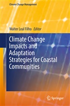 Walte Leal Filho, Walter Leal Filho - Climate Change Impacts and Adaptation Strategies for Coastal Communities