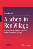 Hongchang Si - A School in Ren Village