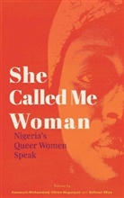Azeenarh Mohammed, Chitra Nagarajan, Rafeeat Aliyu, Azeenarh Mohammed, Chitra Nagarajan, Aisha Salau - She Called Me Woman