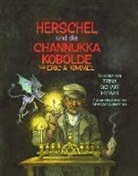 Eric Kimmel, Eric A Kimmel, Eric A. Kimmel, Trina Schart Hyman, Trina Schart Hyman - Herschel und die Channukka Kobolde