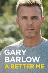 Gary Barlow, Barlow Gary - A Better Me