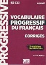 Claire Miguel, Claire Miquel - Vocabulaire progressif du français, corrigés : B2-C1.1 avancé : avec 390 exercices