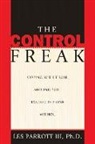 Les Parrott, Les Dr Parrott, Les Parrott III - The Control Freak