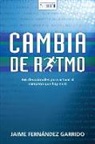 Jaime Fern Garrido, Jaime Fernández Garrido, Tyndale - Cambia de Ritmo, Séptima Edición