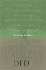 The Navigators, Navpress, The Navigators - Our Hope in Christ