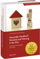 Dr. habil. Thomas Riecke-Baulecke, Thomas Riecke-Baulecke, Thoma Riecke-Baulecke (Dr. habil.), Thomas Riecke-Baulecke (Dr. habil.) - Das große Handbuch Personal & Führung in der Kita