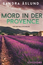 Åslund, Sandra Åslund - Mord in der Provence