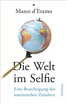 Macro d'Eramo, Marco D'Eramo - Die Welt im Selfie