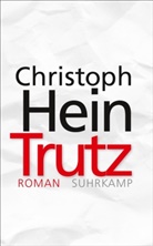 Christoph Hein - Trutz