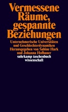 Sabin Hark, Sabine Hark, Hofbauer, Hofbauer, Johanna Hofbauer - Vermessene Räume, gespannte Beziehungen