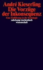 André Kieserling - Die Vorzüge der Inkonsequenz