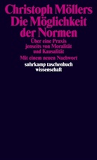 Christoph Möllers - Die Möglichkeit der Normen