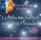 Pavlina Klemm, Sayama - Lichtbotschaften von den Plejaden, Klang-CD, 1 Audio-CD (Hörbuch)