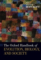Dr. Rosemary (Professor Hopcroft, Rosemary (EDT) Hopcroft, Rosemary Hopcroft - Oxford Handbook of Evolution, Biology, and Society