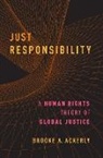 Brooke A. Ackerly, Brooke A. (Professor of Political Science Ackerly, Ackerly Brooke A. - Just Responsibility