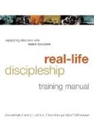 Bill Krause, Jim Putman, Avery Willis - Real-Life Discipleship Training Manual