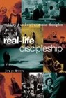 Jim Putman - Real-Life Discipleship: Building Churches That Make Disciples