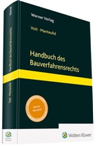 Manteufel, Manteufel, Thomas Manteufel, Prof. Dr. Wolfgang Voit, Wolfgang Voit, Wolfgan Voit (Prof. Dr.)... - Handbuch des  Bauverfahrensrecht