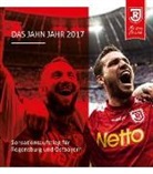 Martin Koch, SS Jahn Regensburg GmbH &amp; Co KGaA, Christian Keller - Das Jahn Jahr 2017