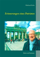 Ekkehard Kuhn - Erinnerungen eines Patrioten