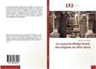 Kolawolé Jonas Abiala - Le royaume d'Adja-Ouèrè: des origines au XIXe siècle