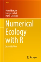 Danie Borcard, Daniel Borcard, D Brocard, F Gillet, Françoi Gillet, François Gillet... - Numerical Ecology With R : 2nd Edition