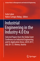 Hatice Camgoz Akdag, Feth Calisir, Fethi Calisir, Camgoz Akdag, Camgoz Akdag, Hatice Camgoz Akdag - Industrial Engineering in the Industry 4.0 Era