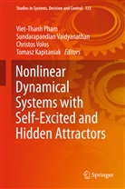 Tomasz Kapitaniak, Viet-Thanh Pham, Sundarapandian Vaidyanathan, Christos Volos, Tomasz Kapitaniak, Viet-Thanh Pham... - Nonlinear Dynamical Systems with Self-Excited and Hidden Attractors