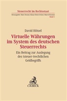 David Hötzel - Virtuelle Währungen im System des deutschen Steuerrechts