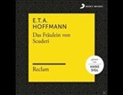 E T A Hoffmann, E.T.A. Hoffmann, Ernst Theodor Amadeus Hoffmann, Hans Sigl - Das Fräulein von Scuderi, 3 Audio-CDs (Hörbuch)