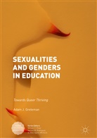 Adam J Greteman, Adam J. Greteman - Sexualities and Genders in Education
