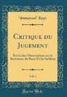 Immanuel Kant - Critique du Jugement, Vol. 2