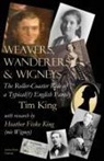 Tim King - Weavers, Wanderers & Wigneys