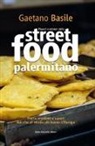 Gaetano Basile - Piaceri e misteri dello street food palermitano