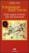 Alessio Plebe - Il linguaggio come calcolo