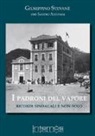 Giuseppino Stevanè, S. Antonini - I padroni del vapore. Ricordi sindacali e non solo